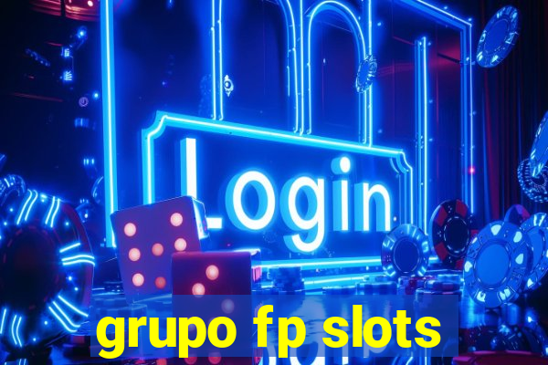 grupo fp slots